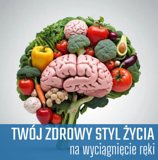 Twój zdrowy styl życia na wyciągnięcie ręki