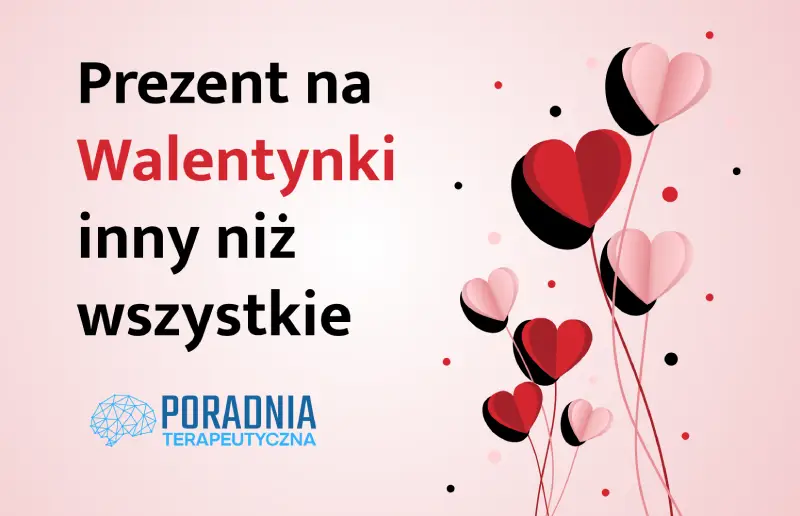 Read more about the article Walentynki inne niż wszystkie: podaruj troskę o zdrowie psychiczne