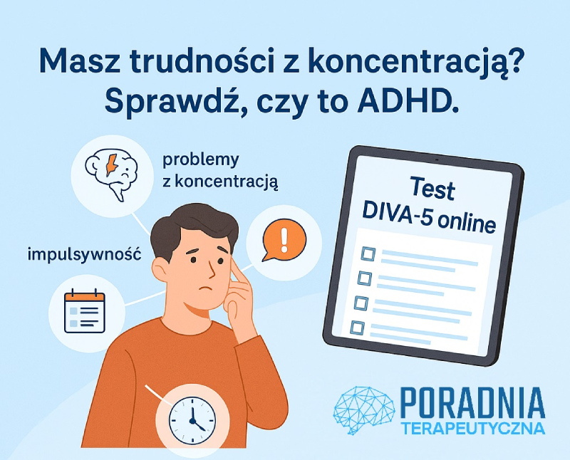 Read more about the article ADHD u dorosłych: Objawy, diagnoza, DIVA-5 online